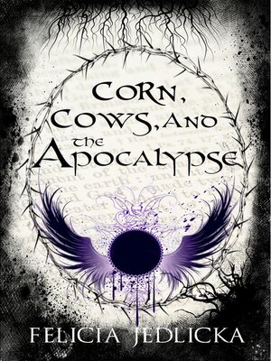 cover image of Corn, Cows, and the Apocalypse